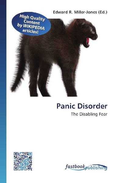 Panic Disorder: The Disabling Fear