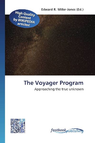 The Voyager Program: Approaching the true unknown