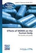 Effects of MDMA on the human body: The benefits and pitfalls