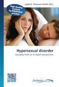 Hypersexual disorder: Sexuality from an in-depth perspective