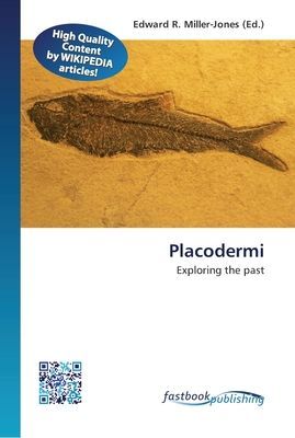 Placodermi: Exploring the past