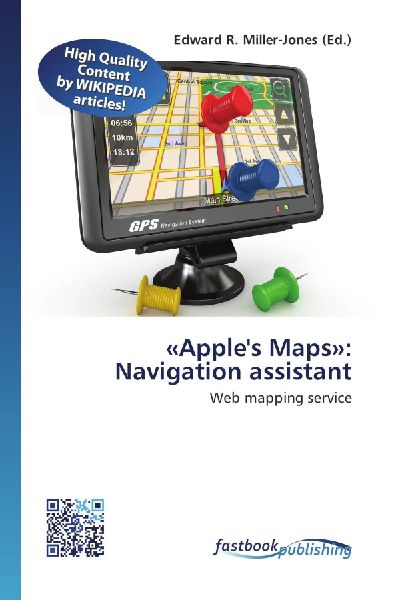 Apples Maps: Navigation assistant: Web mapping service
