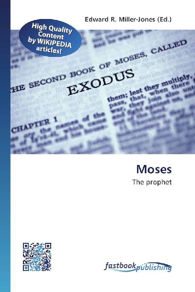 Moses: The prophet