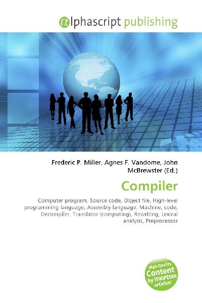 Compiler:         Computer program, Source code, Object file, High-level programming        language, Assembly language, Machine, code, Decompiler, Translator        (computing), Rewriting, Lexical analysis, Preprocessor