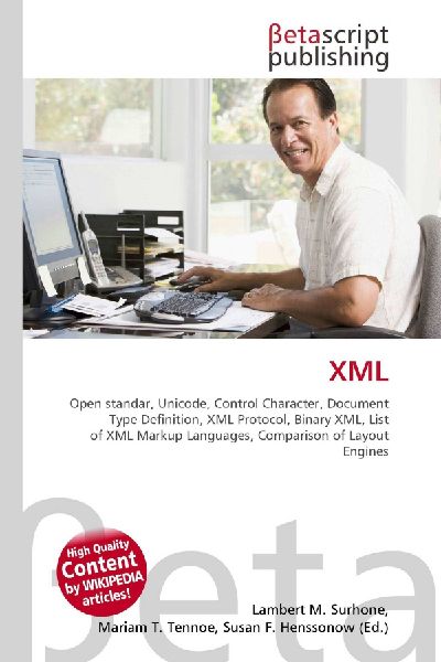 XML:         Open standar, Unicode, Control Character, Document Type Definition, XML        Protocol, Binary XML, List of XML Markup Languages, Comparison of Layout        Engines