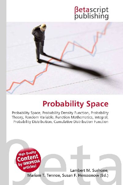 Probability Space:         Probability Space, Probability Density Function, Probability Theory,        Random Variable, Function Mathematics, Integral, Probability        Distribution, Cumulative Distribution Function