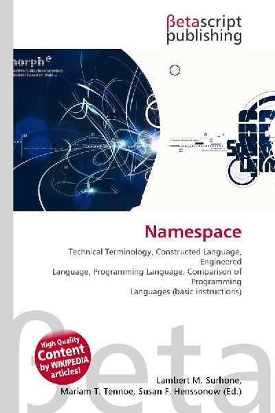Namespace:         Technical Terminology, Constructed Language, Engineered Language,        Programming Language, Comparison of Programming Languages (basic        instructions)