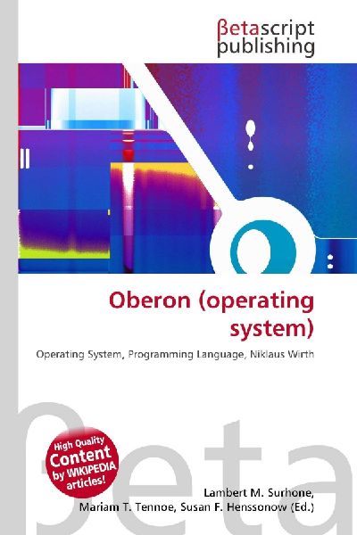 Oberon (operating system): Operating System, Programming Language, Niklaus Wirth