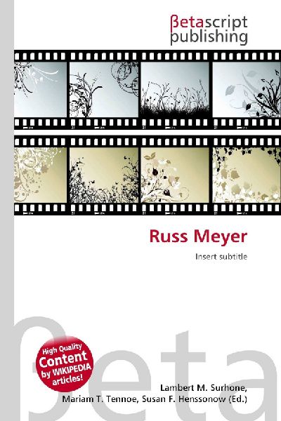 Russ Meyer: Insert subtitle
