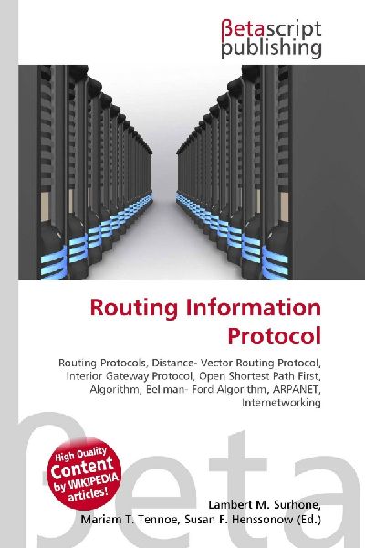 Routing Information Protocol:         Routing Protocols, Distance- Vector Routing Protocol, Interior Gateway        Protocol, Open Shortest Path First, Algorithm, Bellman- Ford Algorithm,        ARPANET, Internetworking