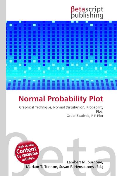 Normal Probability Plot:         Graphical Technique, Normal Distribution, Probability Plot, Order        Statistic, P-P Plot