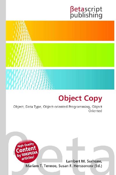 Object Copy: Object, Data Type, Object-oriented Programming, Object Oriented