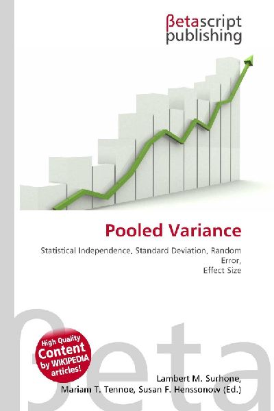 Pooled Variance: Statistical Independence, Standard Deviation, Random Error, Effect Size