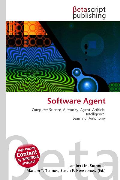 Software Agent: Computer Science, Authority, Agent, Artificial Intelligence, Learning, Autonomy