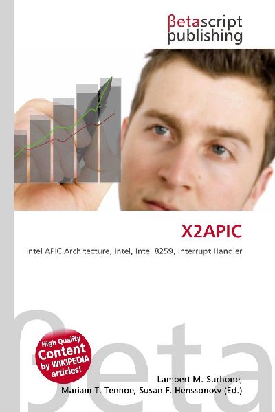 X2APIC: Intel APIC Architecture, Intel, Intel 8259, Interrupt Handler