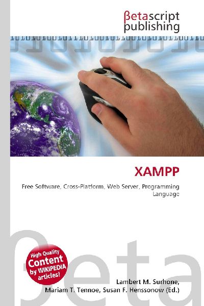 XAMPP: Free Software, Cross-Platform, Web Server, Programming Language