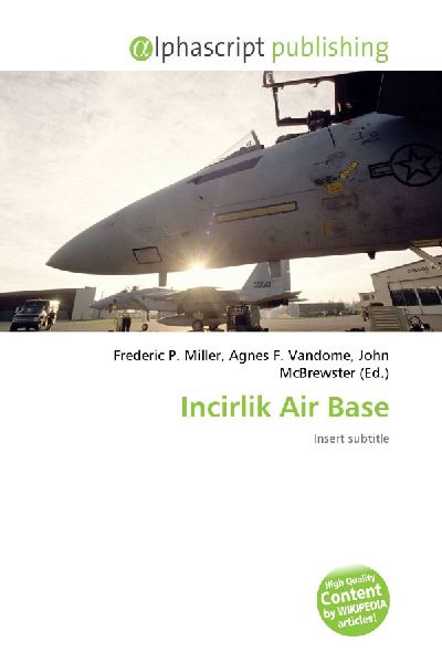 Incirlik Air Base: Insert subtitle
