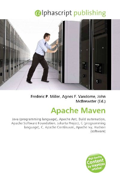 Apache Maven:         Java (programming language), Apache Ant, Build automation, Apache        Software Foundation, Jakarta Project, C (programming language), C,        Apache Continuum, Apache Ivy, Hudson (software)