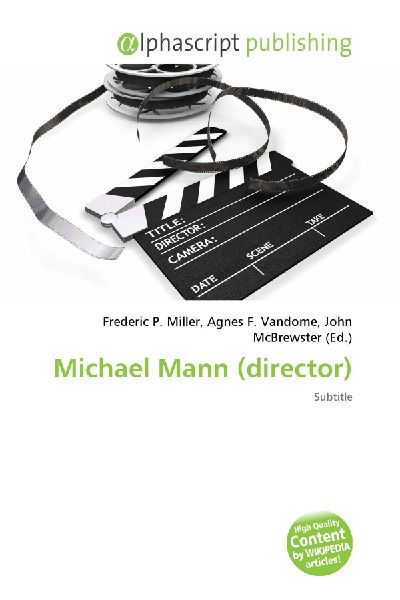 Michael Mann (director): Subtitle