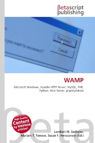 WAMP:         Microsoft Windows, Apache HTTP Server, MySQL, PHP, Python, Web Server,        phpMyAdmin