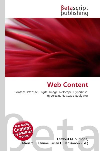 Web Content:         Content, Website, Digital Image, Netscape, Hyperlinks, Hypertext,        Netscape Navigator