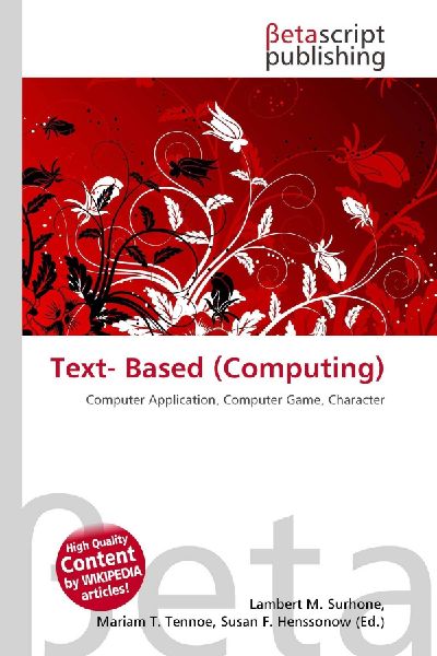Text- Based (Computing): Computer Application, Computer Game, Character