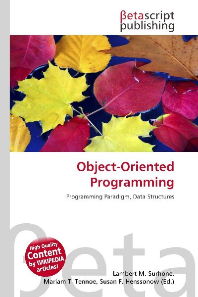 Object-Oriented Programming: Programming Paradigm, Data Structures