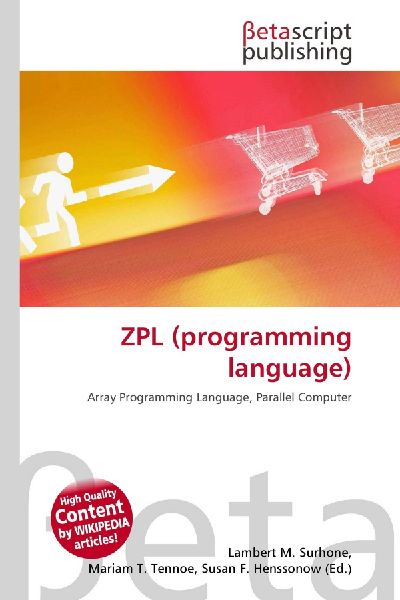 ZPL (programming language): Array Programming Language, Parallel Computer