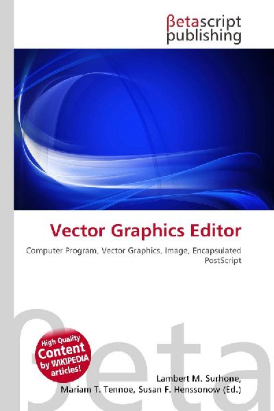 Vector Graphics Editor: Computer Program, Vector Graphics, Image, Encapsulated PostScript