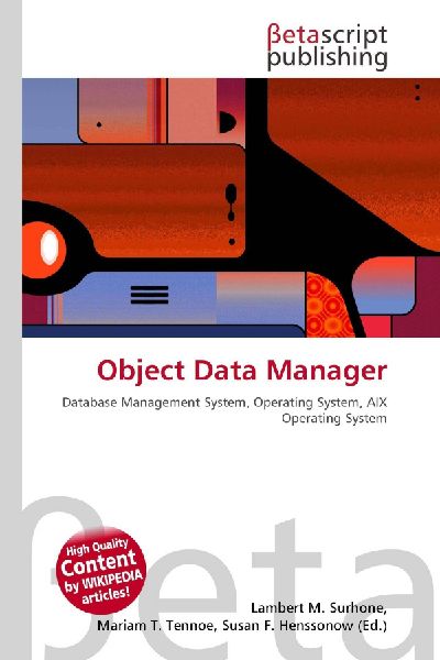 Object Data Manager: Database Management System, Operating System, AIX Operating System