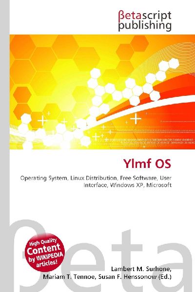 Ylmf OS:         Operating System, Linux Distribution, Free Software, User Interface,        Windows XP, Microsoft