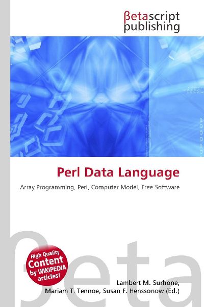 Perl Data Language: Array Programming, Perl, Computer Model, Free Software