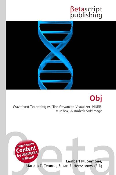 Obj:         Wavefront Technologies, The Advanced Visualizer, NURB, Mudbox, Autodesk        Softimage