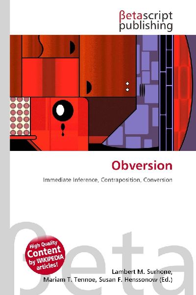 Obversion: Immediate Inference, Contraposition, Conversion