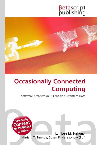 Occasionally Connected Computing: Software Architecture, Client-side Persistent Data