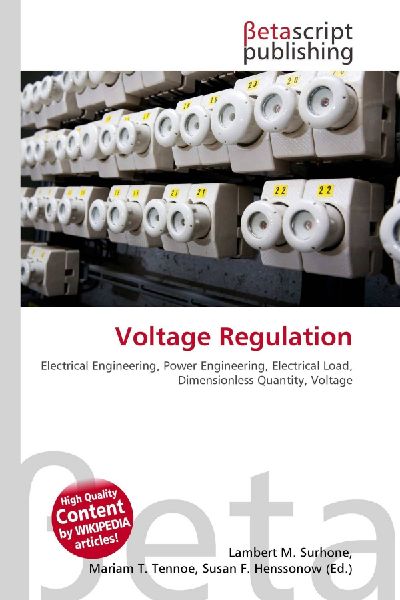 Voltage Regulation:         Electrical Engineering, Power Engineering, Electrical Load,        Dimensionless Quantity, Voltage