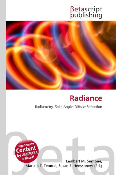 Radiance: Radiometry, Solid Angle, Diffuse Reflection