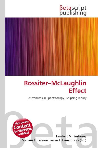 Rossiter-McLaughlin Effect: Astronomical Spectroscopy, Eclipsing Binary