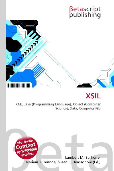 XSIL:         XML, Java (Programming Language), Object (Computer Science), Data,        Computer File