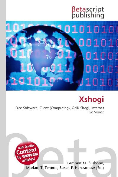 Xshogi: Free Software, Client (Computing), GNU Shogi, Internet Go Server