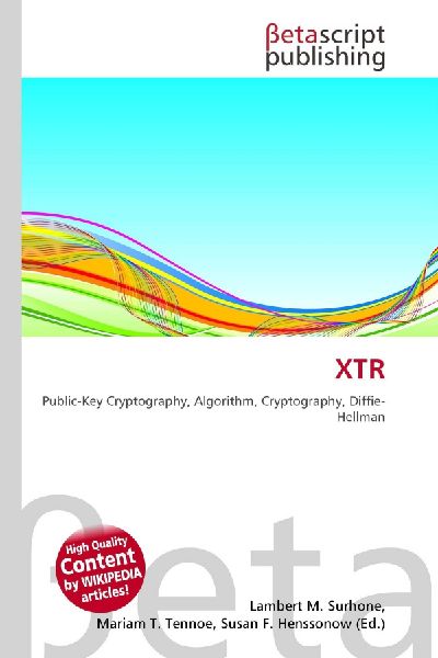 XTR: Public-Key Cryptography, Algorithm, Cryptography, Diffie-Hellman
