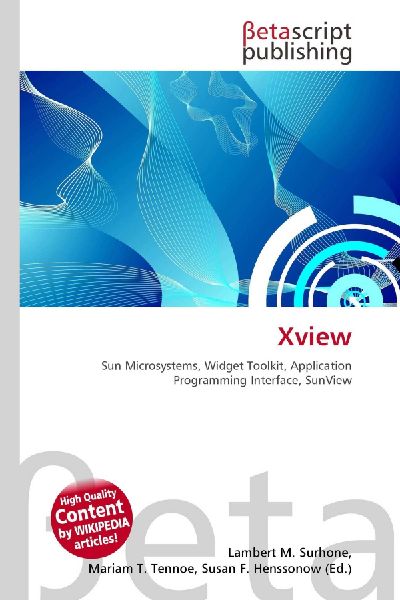 Xview: Sun Microsystems, Widget Toolkit, Application Programming Interface, SunView