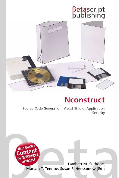 Nconstruct: Source Code Generation, Visual Studio, Application Security
