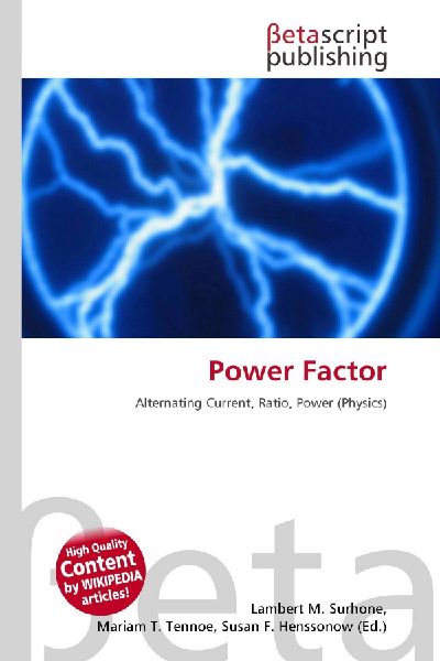 Power Factor: Alternating Current, Ratio, Power (Physics)