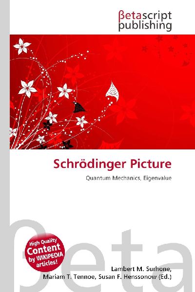 Schrödinger Picture: Quantum Mechanics, Eigenvalue