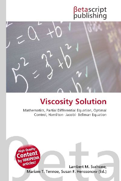 Viscosity Solution:         Mathematics, Partial Differential Equation, Optimal Control, Hamilton-        Jacobi- Bellman Equation