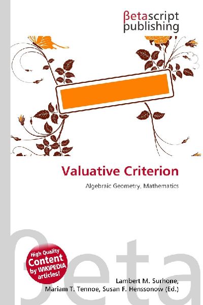 Valuative Criterion: Algebraic Geometry, Mathematics