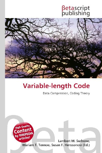Variable-length Code: Data Compression, Coding Theory