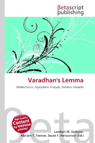 Varadhans Lemma: Mathematics, Asymptotic Analysis, Random Variable