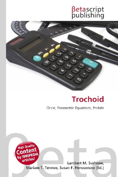 Trochoid: Circle, Parametric Equations, Prolate